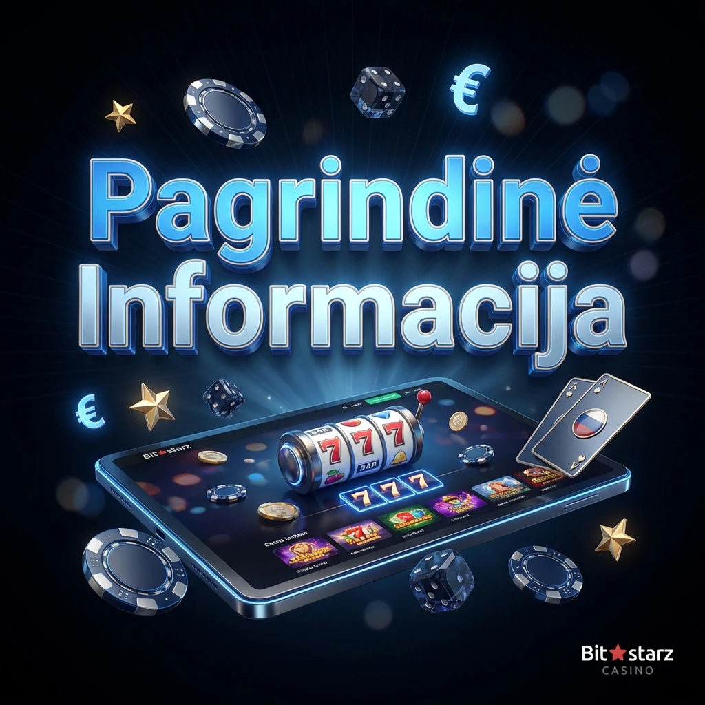 Pagrindinė Informacija